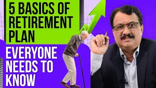 5 Basics Of Retirement Plan Everyone Needs To Know
