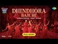 Download Lagu Dhindhora Baje Re- Audio | Rocky Aur Rani Kii Prem Kahaani | Ranveer,Alia,Darshan, Bhoomi,Pritam