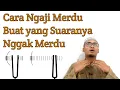 Download Lagu Cara Baca Quran Merdu Buat yang Suaranya Nggak Merdu