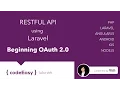Creating Restful API using Laravel 5 1 - Beginning OAuth 2 0