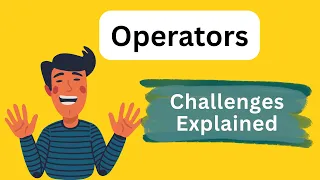 OPERATORS - Solved Practice Challenges
