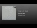 衣櫃裡的男人 - A man in the closet - Edmond Leung