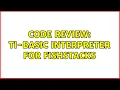 Code Review TI-BASIC interpreter for Fishstacks 3 Solutions