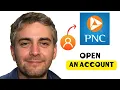 How To Open a PNC Bank Account Full Guide 2025