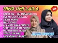 Download Lagu SHOLAWAT TERBARU NING UMI LAILA 2025‼️BAPAK NU IBU MUSLIMAT - BOCAH CILIK CILIK - WALISONGO