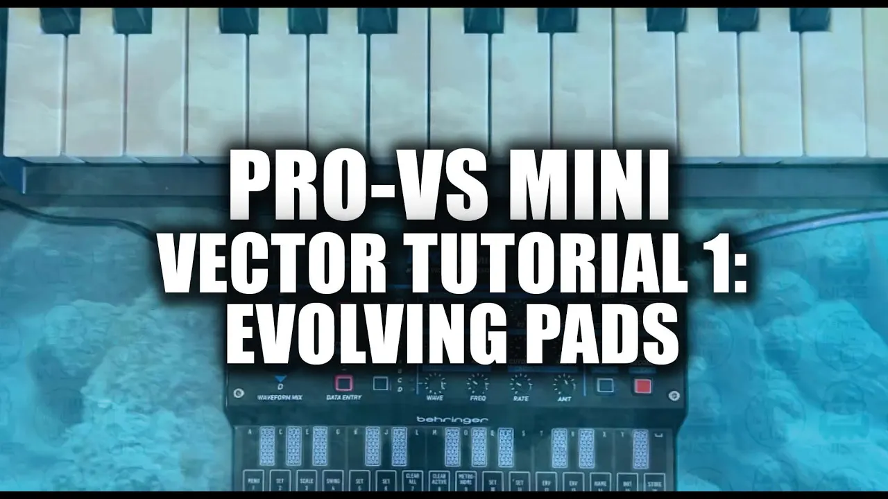 Behringer Pro VS Mini: Vector tutorial - evolving pads with a BOC-ish ambience