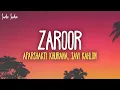 Download Lagu Aparshakti Khurana, Savi Kahlon - Zaroor (Lyrics)