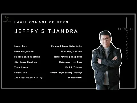 Download MP3 Lagu Rohani Kristen Jeffry S Tjandra