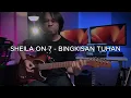 Download Lagu SHEILA ON 7 - BINGKISAN TUHAN (GUITAR COVER BY DONNY DWIJO)