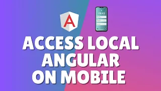 How to access an angular app running on localhost from mobile devices