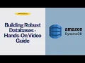 AWS DynamoDB Tutorial Building Robust Databases - Hands-On Guide