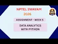NPTEL Data analytics with python ASSIGNMENT 5 ANSWERS Week 5 JAN 2026