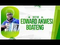 Download Lagu Best Of Edward Akwesi Boateng | DJ Sedan, Adea Mepe, Makoma So Ade, Nokre Asem, Me Dae So, Yes Asore