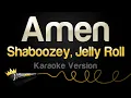 Download Lagu Shaboozey, Jelly Roll - Amen (Karaoke Version)