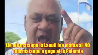 Sat 18Jan-Faafo'i Taavale - Ale - Ele ole Mataupu ia Laauli mafua ai No - Gugu le Palemia tele o Mea