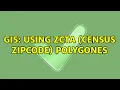 GIS Using ZCTA Census ZipCode polygones