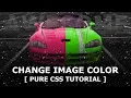 Change Image Color On Hover Using CSS Mix-Blend-Mode Pure CSS Hover Effects