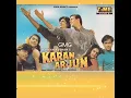 Lagu Jaati Hoon Mein (Karan Arjun 1995) Sanu Da \u0026 Alka Ji (RAJESH ROSHAN) Indeevar (Remastered 320kbps)