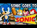 Sonic Goes to Sonic - Sonic and Friends