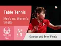 Table Tennis Quarter \u0026 Semi Finals | Day 4 | Tokyo 2020 Paralympic Games