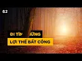 Download Lagu Đi tìm những lợi thế bất công