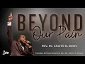 Lagu “BEYOND our Pain” Mark 5:21-24, 35-43 | Dr. Charlie E. Dates | Sunday 10-26-25
