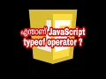 Whats JavaScript typeof operator JavaScript Malayalam Tutorials