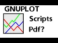 GNUPLOT Como hacer scripts y exportar en pdf