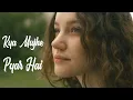 Lagu Kya Mujhe Pyar Hain | LOFI Chill Music | JeannieBeats