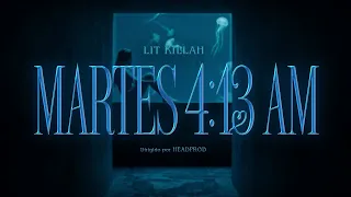 LIT killah - Martes 4:13am :\ (Official Video)