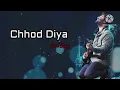 Lagu Chhod_Diya__Lyrics__-_Arijit_Singh,_Kanika_Kapoor___Baazaar...💘💘