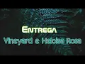 Entrego tudo a ti - Vineyard -  Heloisa Rosa (Com Letra)