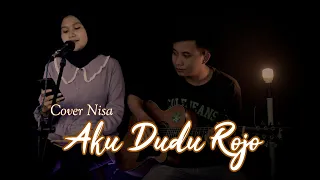 Download Aku Dudu Rojo | Cover Nisa MP3