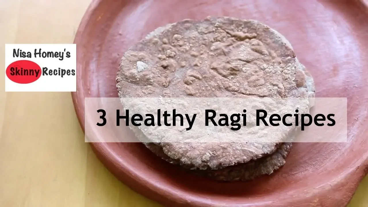 3 Recipes Using Ragi Flour (Finger Millet) - Healthy Ragi Recipes - Millet Recipes   Skinny Recipes