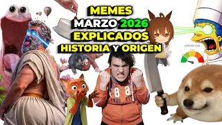 TODOS los MEMES de MARZO de 2026 EXPLICADOS | El ORIGEN REAL y su HISTORIA
