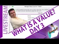 What Is A Value - Day 3