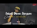 Download Lagu Sekali Demo Senyum - Emie Sukmasari | Cover Version