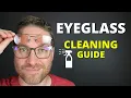 How To Clean Eyeglasses And Sunglasses 3 Best Methods - Do s And Don ts