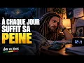 ￼À CHAQUE JOUR SUFFIT SA PEINE | ROOTS REGGAE 