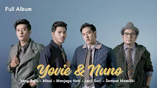 yovie u0026 nuno full album yang baru misal menjaga hati janji suci sempat memiliki