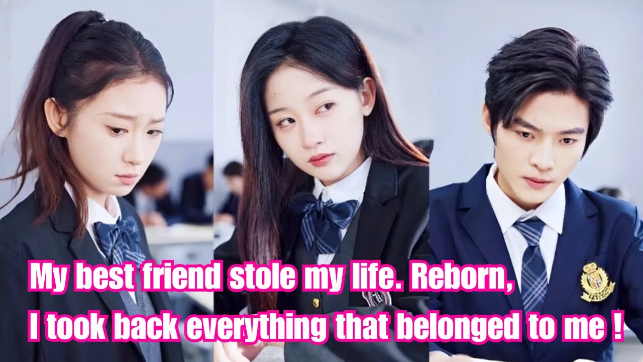 My best friend stole my life. Reborn, I took back everything that belonged to me! My best friend stole my life. Reborn, I took back everything that belonged to me!