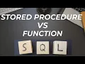 Difference between Stored Procedure and Function in SQL