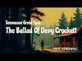 The Ballad Of Davy Crockett - Tennessee Ernie Ford (데이비 크로켓의 발라드) [가사번역/kor sub]