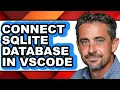 How to Connect Sqlite Database in Vscode full Guide