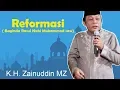 Download Lagu Ceramah K.H. Zainuddin MZ - Reformasi ( Baginda Rasul Nabi Muhammad saw)
