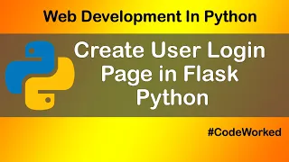 User Login Form Authenticating User Login in Python Flask