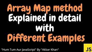JavaScript Tutorial Array Map method explained in detail with example