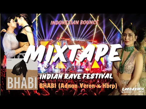 Download MP3 MIXTAPE INDO BOUNCE x INDIA CORE | Bhabi x San Sanana (Adnan Veron x Hbrp Viral) | EARGASMIX 06