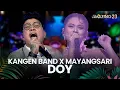 Download Lagu Kangen Band x Mayangsari - DOY | AMAZING 23 FLOWER ISLAND 2025