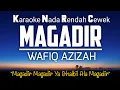 Download Lagu Magadir - Wafiq Azizah Karaoke Lower Key Nada Rendah Wanita (Am)